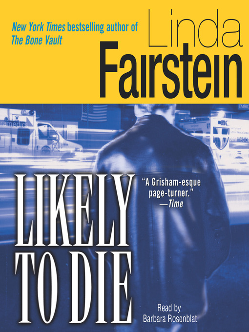 Title details for Likely to Die by Linda Fairstein - Available